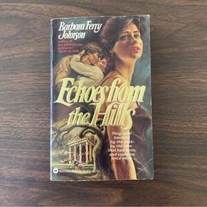 Vintage 1983 Echoes From The Hills Paperback Book By Barbara Ferry Johnson